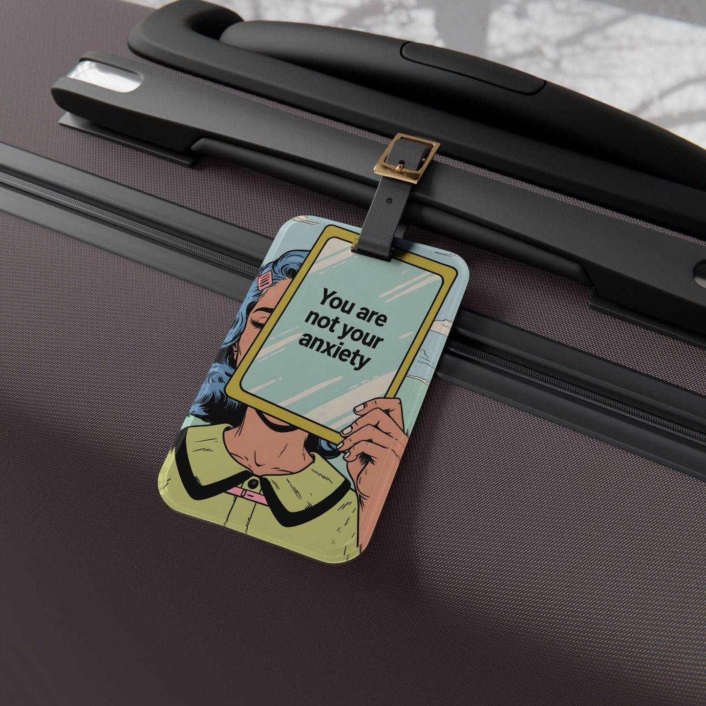 'You Are Not Your Anxiety' - Luggage Tag - Milestone Acrylic