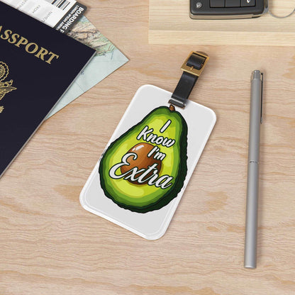 'I Know I'm Extra'- Luggage Tag - Milestone Acrylic