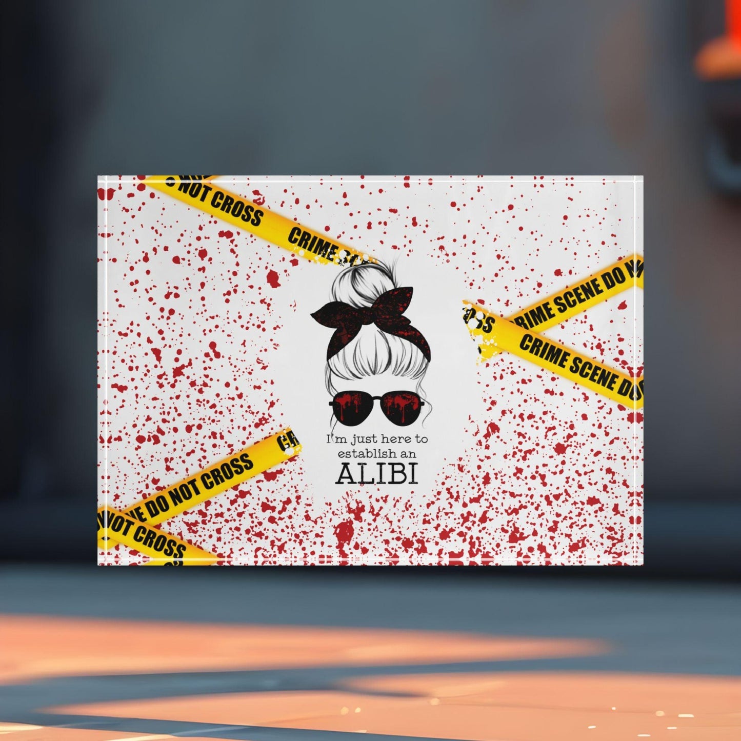 'I'm Just Here To Establish An Alibi' Acrylic Display Block - Milestone Acrylic