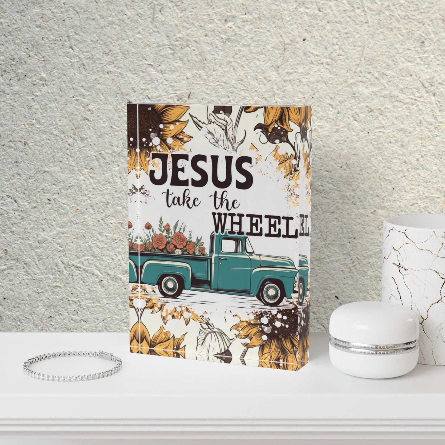 Jesus Take The wheel Acrylic Display Block - Milestone Acrylic