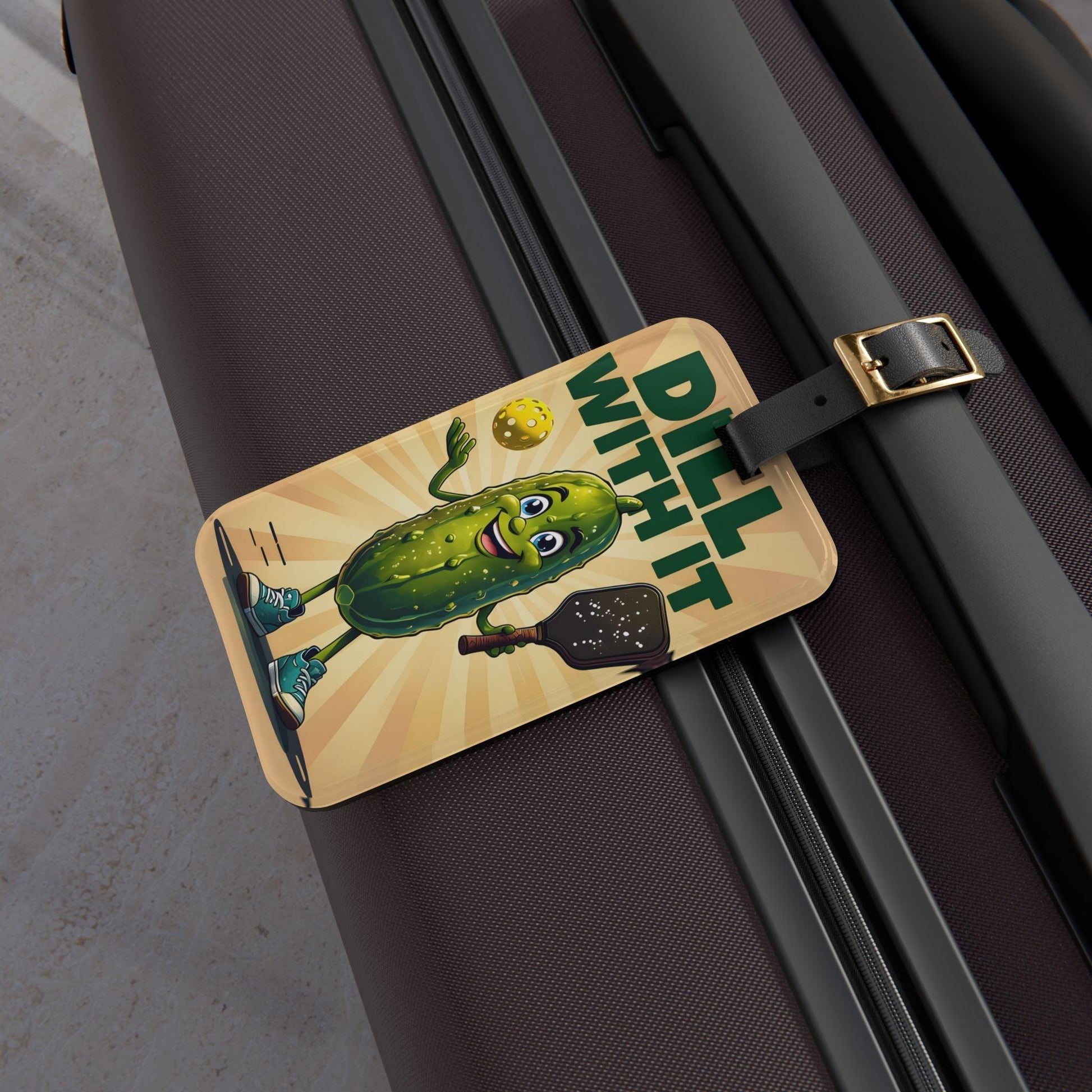 ' Dill With It '- Luggage Tag - Milestone Acrylic