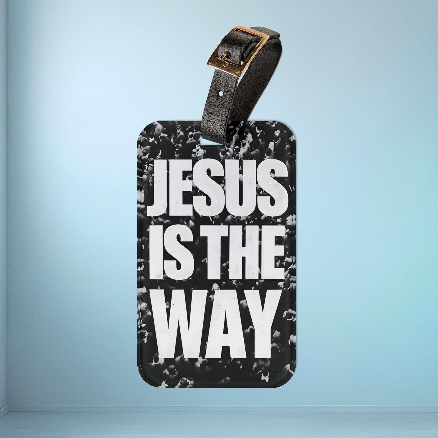 'Jesus Is The Way' - Luggage Tag - Milestone Acrylic