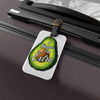 'I Know I'm Extra'- Luggage Tag - Milestone Acrylic