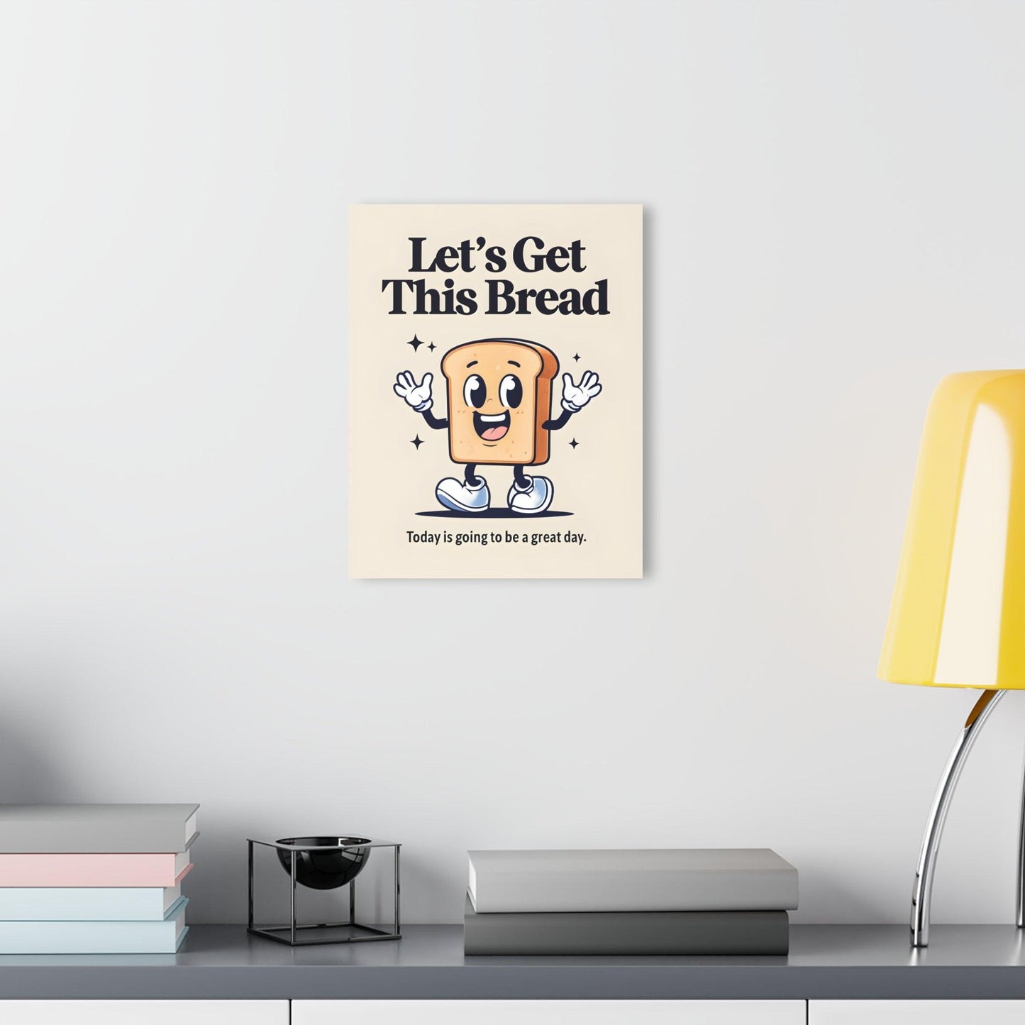 Let's Get This Bread Acrylic Print (Vertical) - Milestone Acrylic