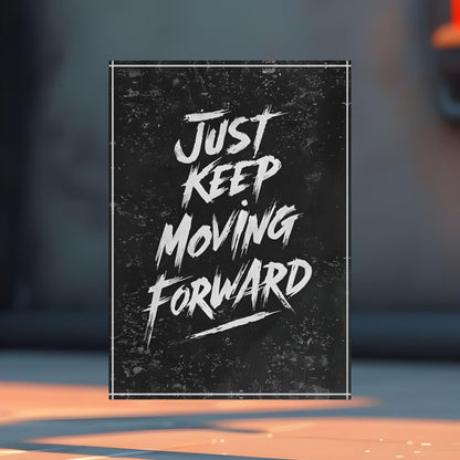 'Just Keep Moving Forward' Acrylic Display Block - Milestone Acrylic