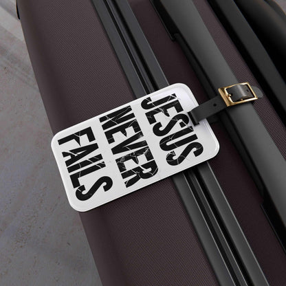 'Jesus Never Fails' - Luggage Tag - Milestone Acrylic