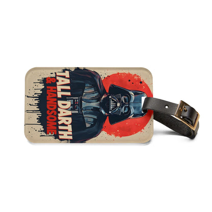 'Tall, Darth, & Handsome'- Luggage Tag - Milestone Acrylic